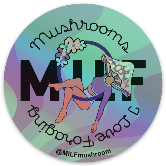 MILF: Mushrooms I Love Foraging